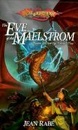 The Eve of the Maelstrom Dragons of a New Age (volume3) cover