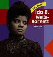 Let's Meet Ida B. Wells-Barnett cover