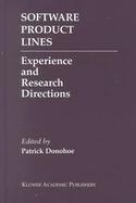 Software Product Lines Experience and Research Directions  Proceedings of the First Software Product Lines Conference (Splc1), August 28-31, 2000, Den cover