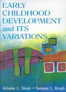 Early Childhood Development and Its Variations cover