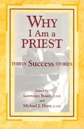 Why I Am a Priest Thirty Success Stories cover