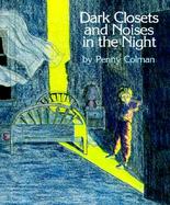 Dark Closets and Noises in the Night cover