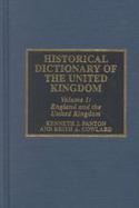 Historical Dictionary of the United Kingdom England and the United Kingdom (volume1) cover