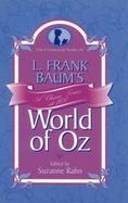 L. Frank Baum's World of Oz A Classic Series at 100 cover