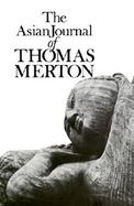The Asian Journal of Thomas Merton cover