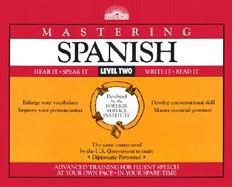 Foreign Services Institute/Mastering Spanish, Level 2 Book Only: Hear It, Speak It, Write It, Read It cover