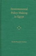 Environmental Policy Making in Egypt cover