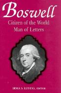 Boswell Citizen of the World, Man of Letters cover