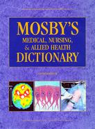 Mosby's Medical, Nursing and Allied Health Dictionary cover