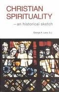Christian Spirituality A Historical Sketch cover