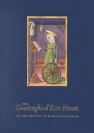 The Gualenghi-D'Este Hours Art and Devotion in Renaissance Ferrara cover