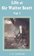 Life of Sir Walter Scott (volume1) cover