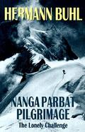 Nanga Parbat Pilgrimage The Lonely Challenge cover