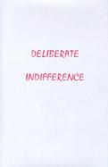 Deliberate Indifference cover
