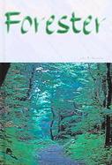 Forester For the wilderness in all of us cover