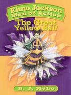 Elmo Jackson Man of Action, the Great Yellow Ball cover