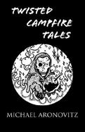 Twisted Campfire Tales cover