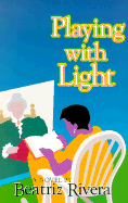 Playing With Light A Novel cover