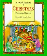 A Small Treasury of Christmas: Poems and Prayers cover