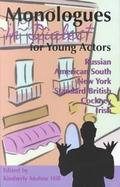 Monologues in Dialect for Young Actors cover
