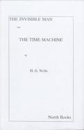 The Invisible Man & the Time Machine cover