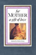 For Mother A Gift of Love cover