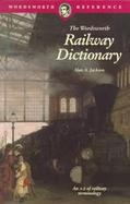 The Wordsworth Railway Dictionary cover