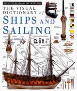 The Visual Dictionary of Ships and Sailing cover