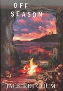 Off Season: The Unexpurgated Edition cover
