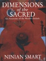 DIMENSIONS OF THE SACRED: ANATOMY OF THE WORLD'S BELIEFS cover