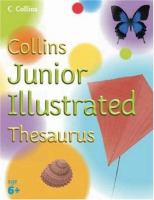 Collins Junior Illustrated Thesaurus (Collin's Children's Dictionaries) cover