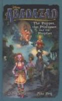 The Puppet, the Professor and the Prophet (Abadazad) cover