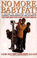No More Babyfat!: A Guide to Helping Your Kids Control Their Weight cover