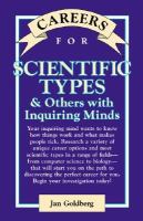 Careers for Scientific Types: And Others with Inquiring Minds cover