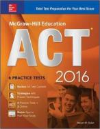 McGraw-Hill Education ACT 2016 : Strategies + 6 Practice Tests + 12 Videos + Test Planner App cover