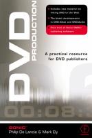 DVD Production- A Practical Resource for DVD Publishers cover