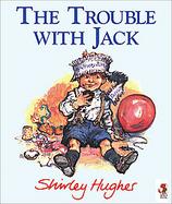 The Trouble with Jack cover