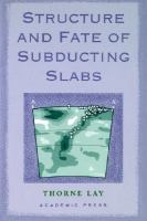 Structure and Fate of Subducting Slabs cover