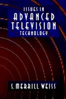 Issues in Advanced Television Technology cover