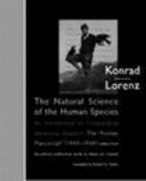 The Natural Science of the Human Species: An Introduction to Comparative Behavioral Research: The 