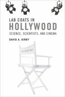 Lab Coats in Hollywood : Science, Scientists, and Cinema cover