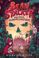 Beanstalker and Other Hilarious Scarytales cover