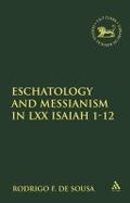 Eschatology and Messianism in LXX Isaiah 1-12 cover