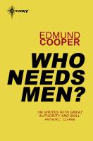 Who Needs Men? cover