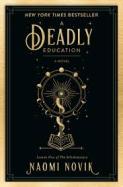 A Deadly Education : A Novel cover