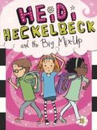 Heidi Heckelbeck and the Big Mix-Up cover