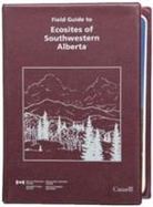 Field Guide to Ecosites of Southwestern Alberta cover