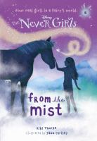 Never Girls #4: from the Mist (Disney Fairies) cover