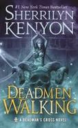 Deadmen Walking : A Deadman's Cross Novel cover