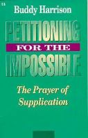 Petitioning for the Impossible: The Prayer of Supplication cover